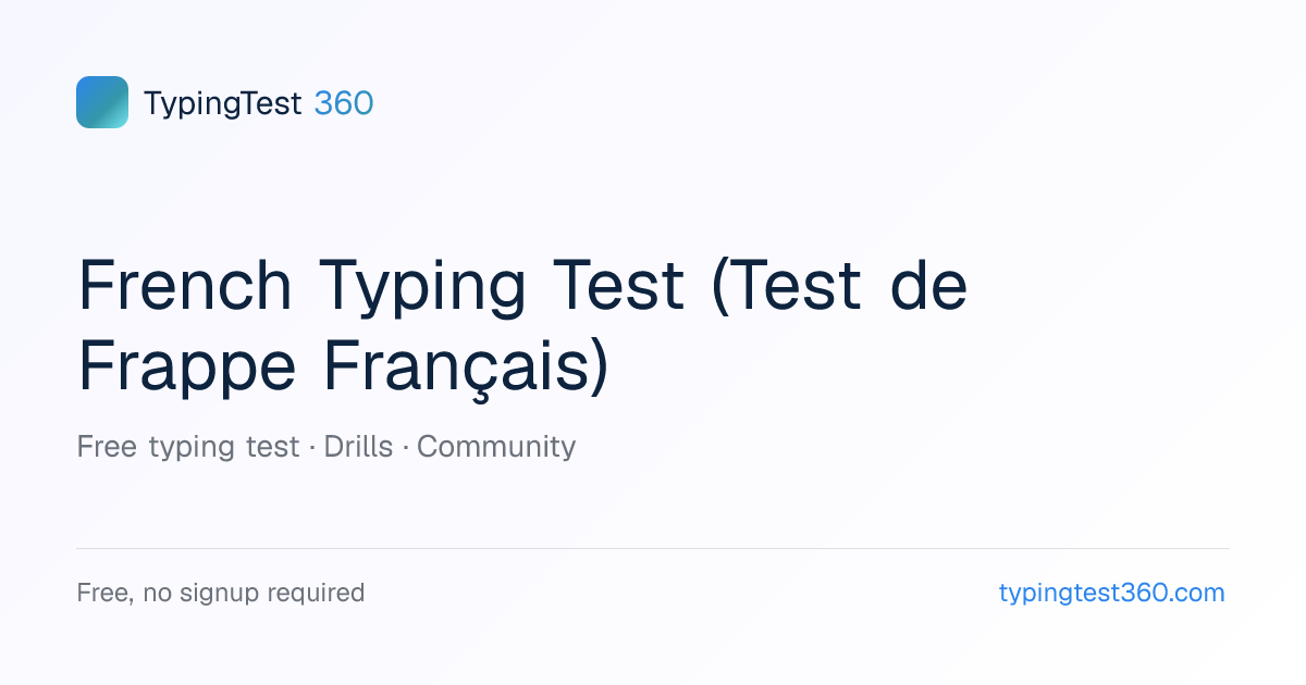 French Typing Test — Test de Frappe en Français