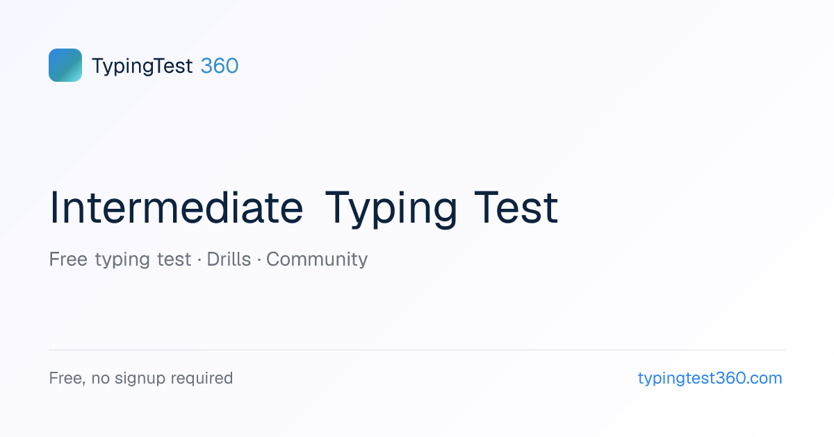 Intermediate Typing Test — Push Past 50 WPM